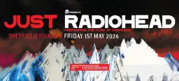 Just Radiohead - LIVE in Sheffield!