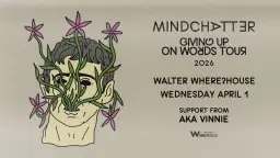 Mindchatter (Giving Up On Words Tour) at Walter Where?House