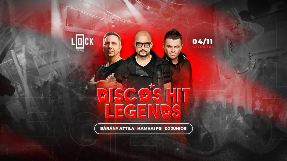 Disco's Hit Legends @ Lock Budapest
