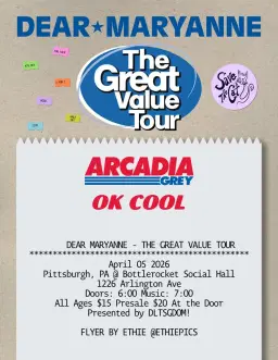 Dear Maryanne w/ Arcadia Grey + OK Cool at Bottlerocket Social Hall