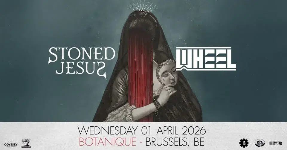 Stoned Jesus + Wheel • Botanique
