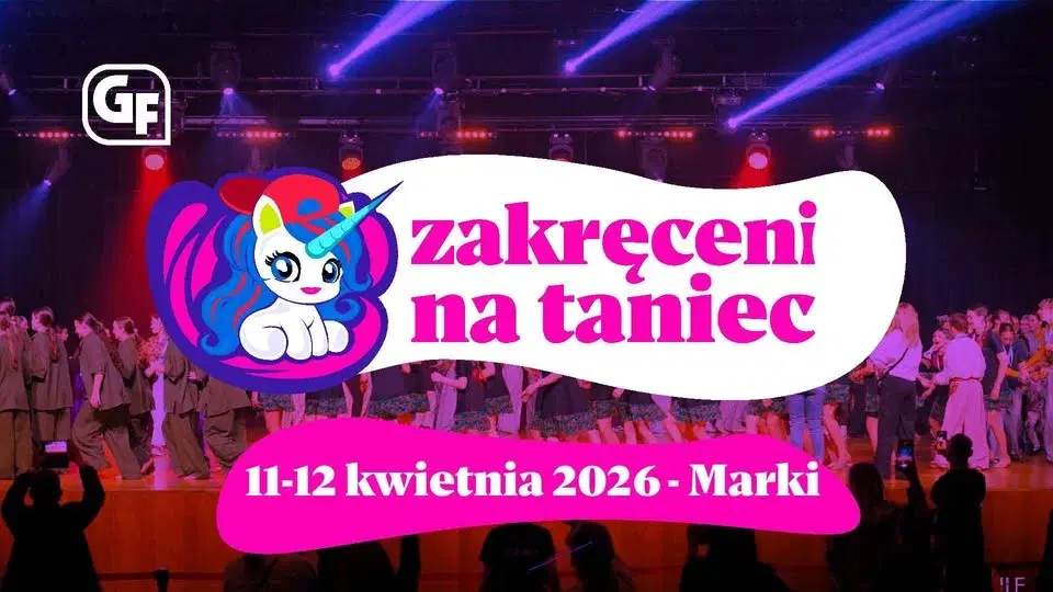 OGÓLNOPOLSKI FESTIWAL TAŃCA ZAKRĘCENI NA TANIEC W MARKACH