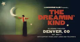 Langhorne Slim: The Dreamin' Kind Tour