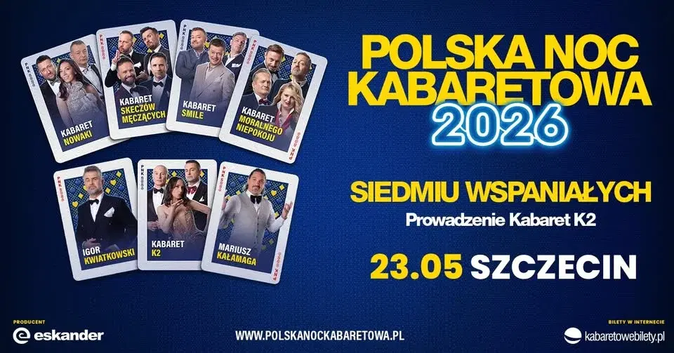 ⭐️23.05.2026 Szczecin⭐️ Polska Noc Kabaretowa 2026 • Siedmiu wspaniałych