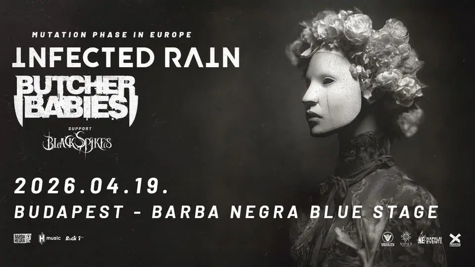 INFECTED RAIN x BUTCHER BABIES X BLACK SPIKES @ Barba Negra, Budapest