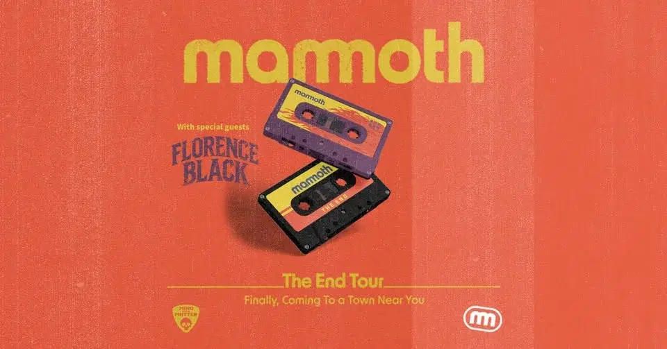 MAMMOTH • The End Tour • Szene, Wien
