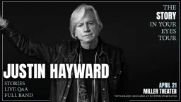 Justin Hayward - The Story in Your Eyes Tour