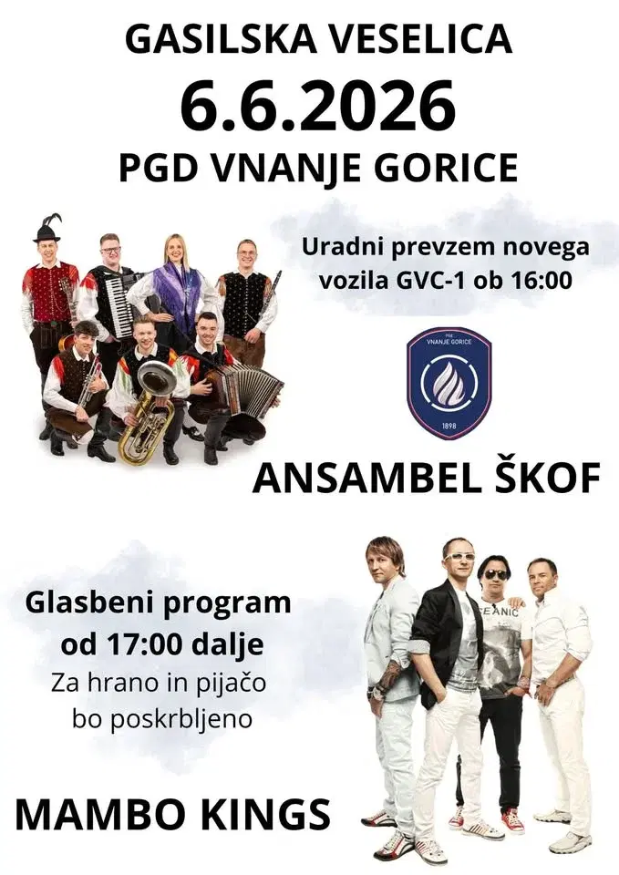 GASILSKA VESELICA, PGD VNANJE GORICE - MAMBO KINGS & ANSAMBEL ŠKOF