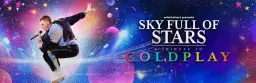 Sky Full of Stars - A Tribute to Coldplay