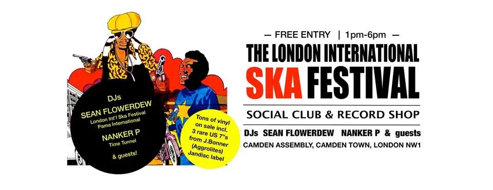 The London Int'l Ska Festival Social Club & Record Shop - Jan'26 edition