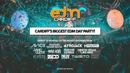 2010s EDM: The Day Party! âą Cardiff
