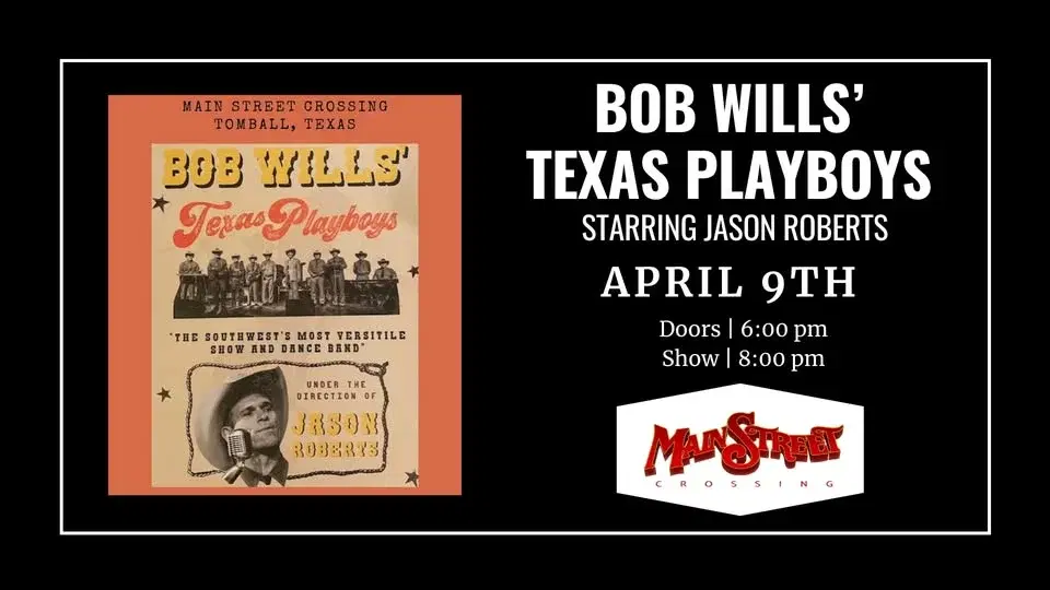 Bob Wills’ Texas Playboys Starring Jason Roberts | LIVE at Main Street Crossing