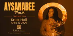 AYSANABEE - LIVE at Knox Hall