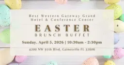 Easter Brunch Buffet at Best Western Gateway Grand