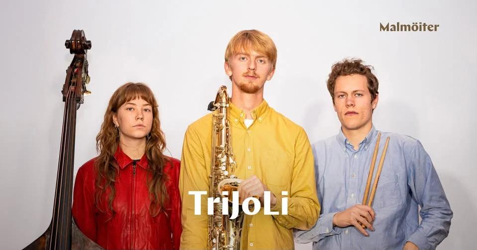 Malmöiter: TriJoLi