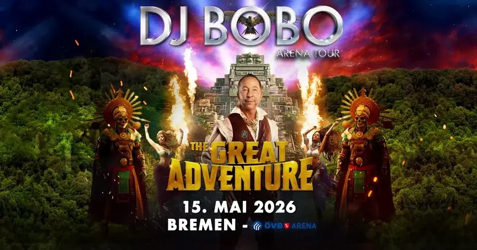 DJ BoBo - THE GREAT ADVENTURE TOUR- ÖVB-Arena Bremen