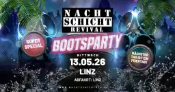NACHTSCHICHT REVIVAL - SUPER SPECIAL - Bootfahren auf der Donau (LINZ) - Nächster Tag ist Feiertag!