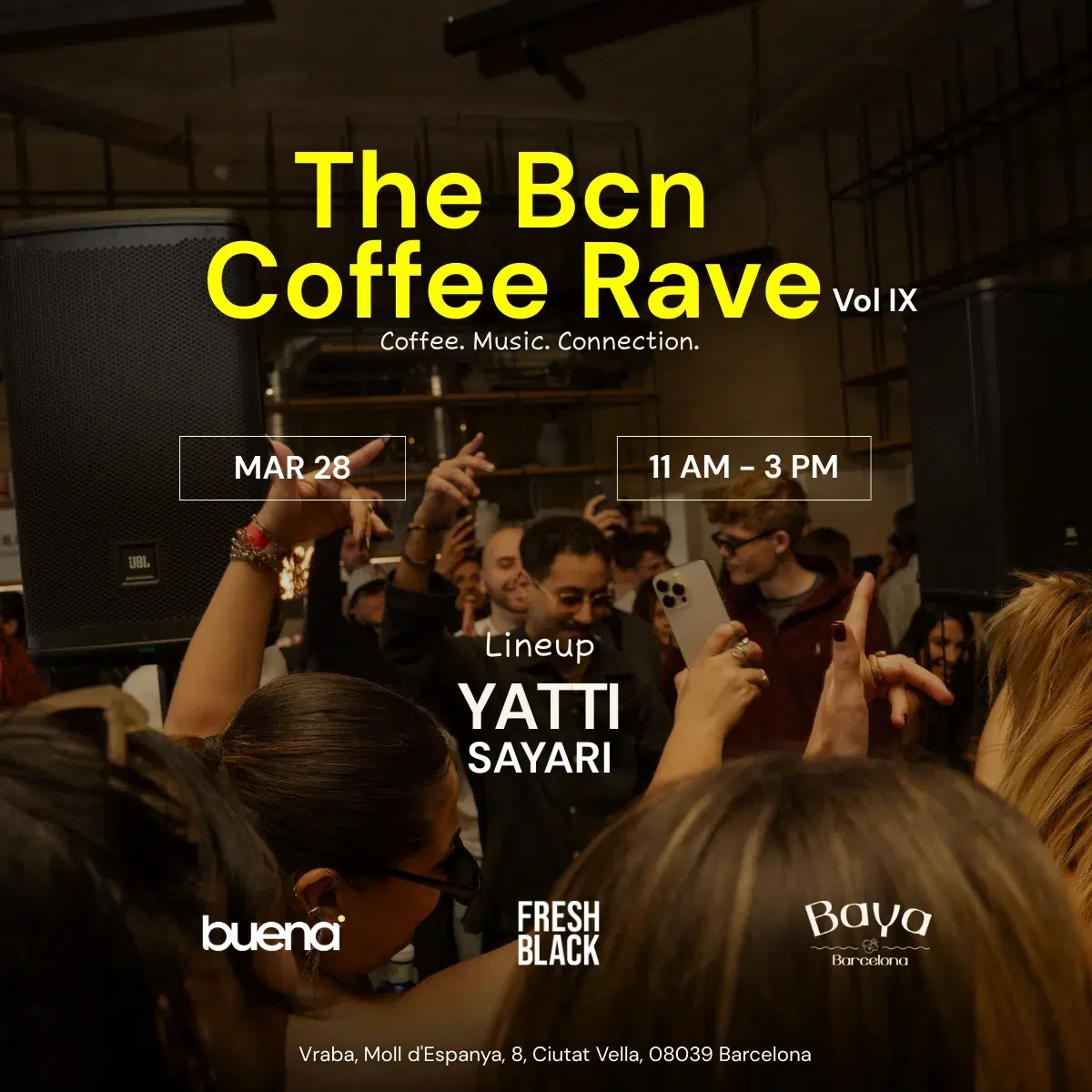 The Bcn Coffee Rave - Vol IX