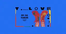 T Love - Trasa "Orajt" / 9 kwietnia godz. 19.00 / Klub Od Nowa Toruń