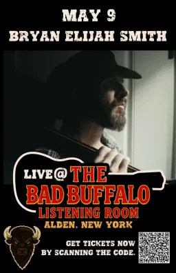 BRYAN ELIJAH SMITH @THE BAD BUFFALO LISTENING ROOM IN ALDEN NY