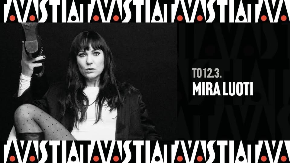 Mira Luoti / Tavastia-klubi