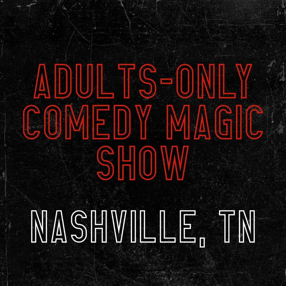 Magic for Adults: Nashville, TN
