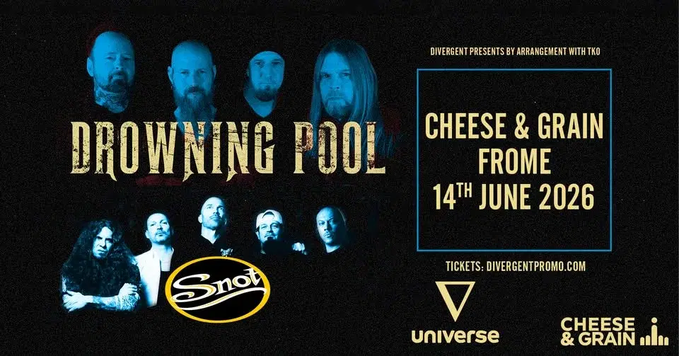 Drowning Pool & Snot - Cheese and Grain, Frome