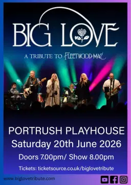 Big Love- Live at the Playhouse, Portrush