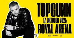 TopGunn | Royal Arena | 17. oktober 2026