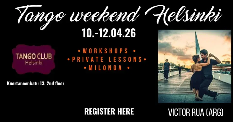 TANGO WEEKEND HELSINKI-TANGO SALON & MILONGUERO- WITH VICTOR RUA(AR)