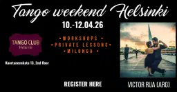 TANGO WEEKEND HELSINKI-TANGO SALON & MILONGUERO- WITH VICTOR RUA(AR)