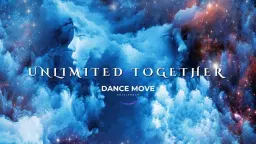 UNLIMITED TOGETHER - DANCE MOVE