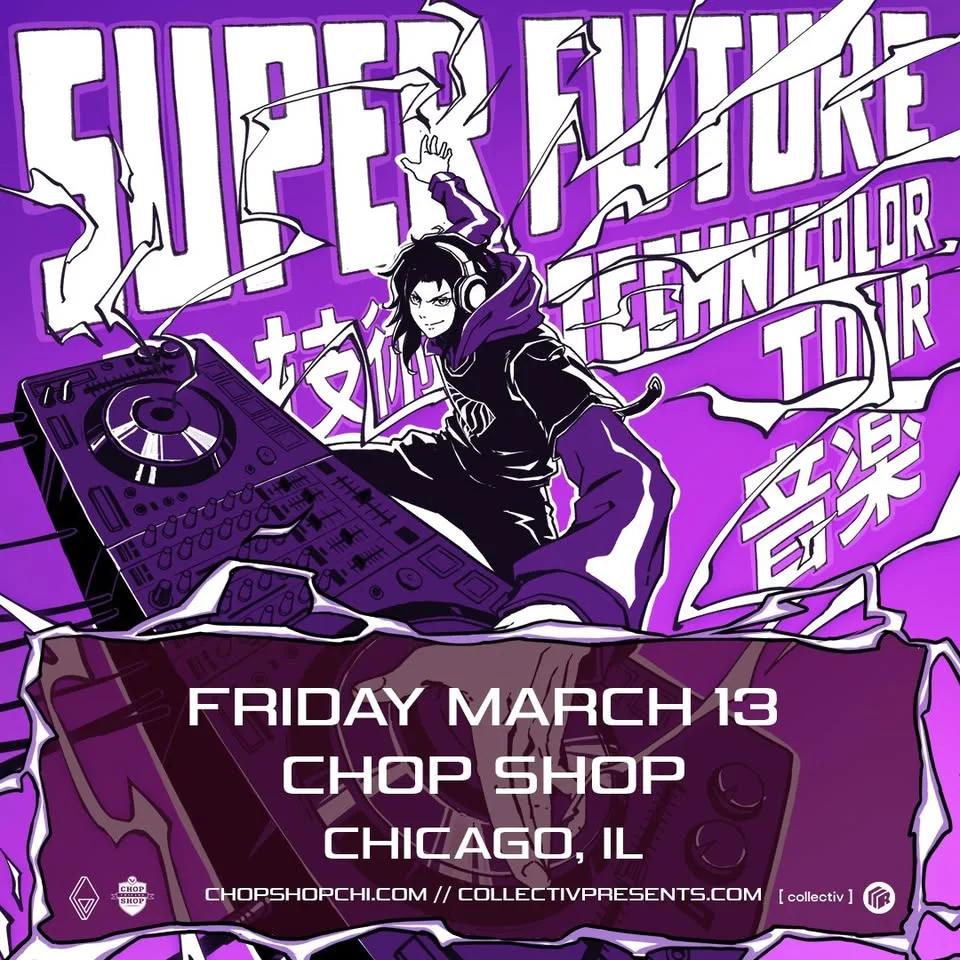 Superfuture at Chop Shop | Chicago, IL