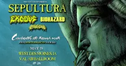 Sepultura with Exodus, Biohazard, & Tribal Gaze at Val Air Ballroom