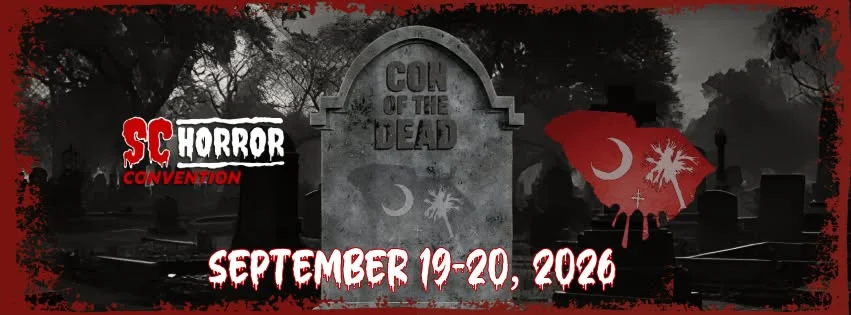 SC Horror Convention - Con of the Dead