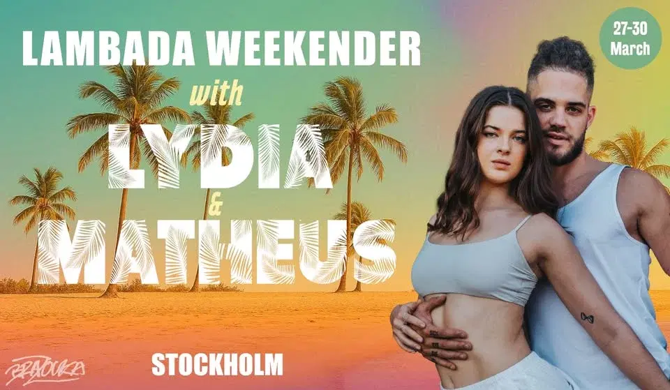Stockholm Lambada Weekender with LYDIA & MATHEUS