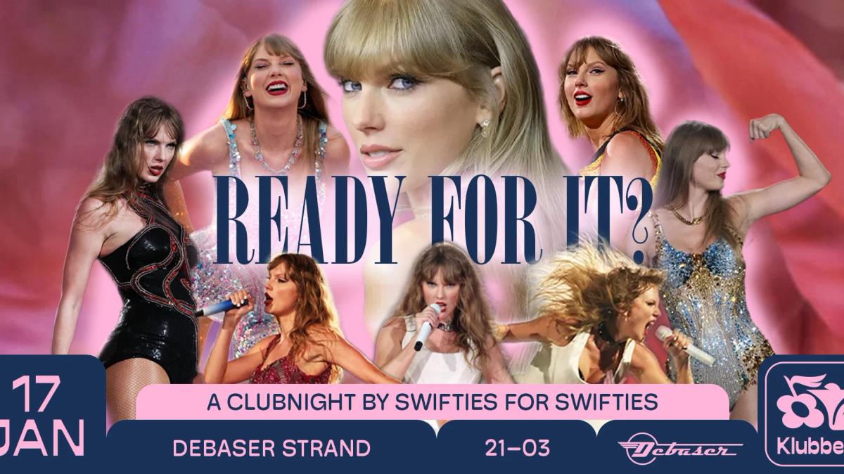 17/1 READY FOR IT? | DEBASER KLUBBEN