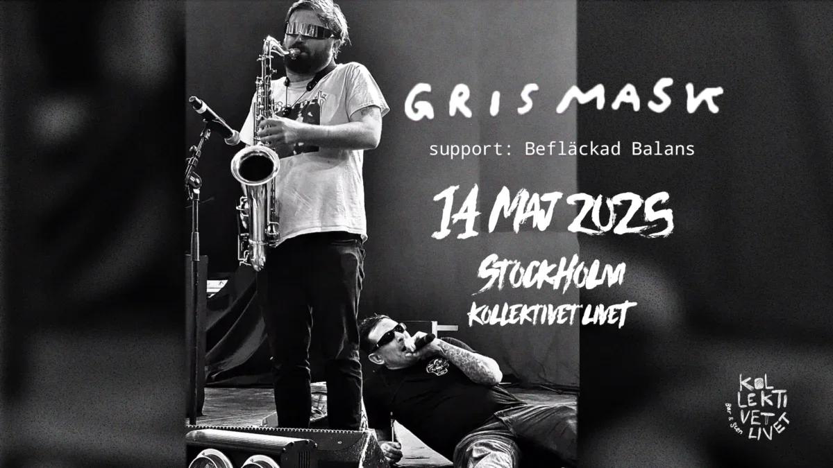 đ· Grismask + BeflĂ€ckad Balans @ Kollektivet Livet | Releasefest đ