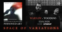 Space Of Variations + Up!Great // WARSAW @VooDoo I 15.04 I