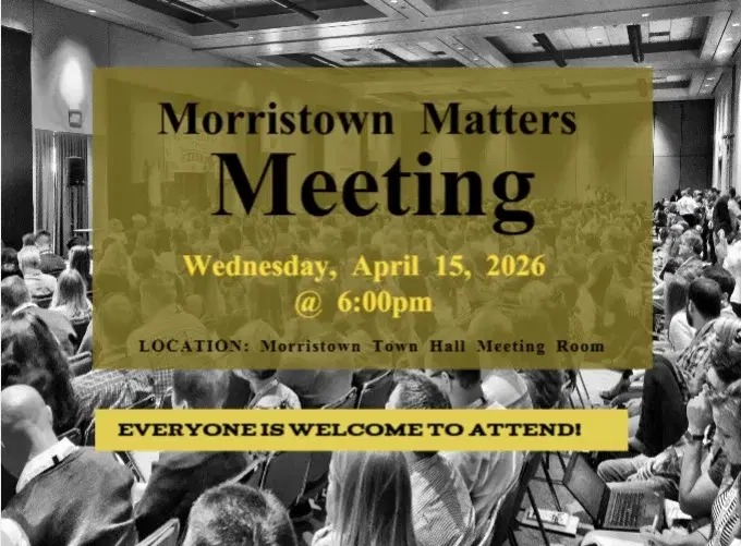Morristown Matters Monthly meeting