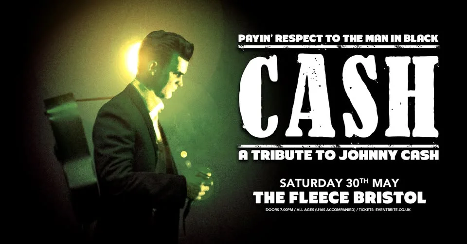 CASH - A tribute to Johnny Cash at The Fleece, Bristol - Sat 30th May 2026