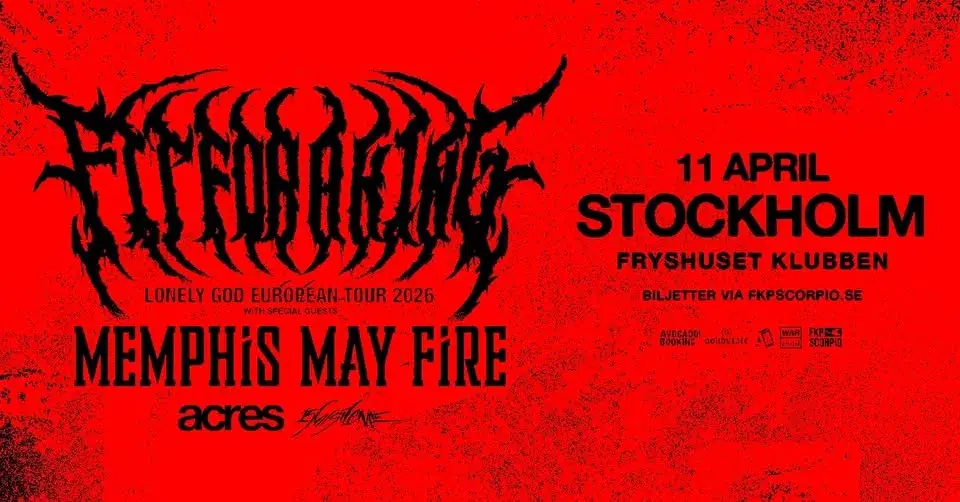 Fit For A King + Support: Memphis May Fire + Acres + 156/Silence | Stockholm