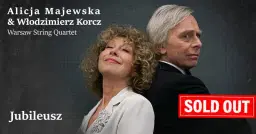 𝐒𝐎𝐋𝐃 𝐎𝐔𝐓 ! Alicja Majewska & Włodzimierz Korcz "Jubileusz" - Konin- 25.04.2026