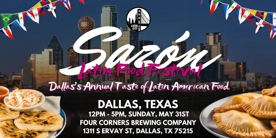 Sazón Latin Food Festival 2026: Dallas’s Taste of Latin American Food
