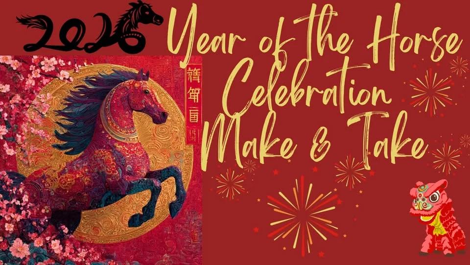 Year of the Horse Celebration Make & Take