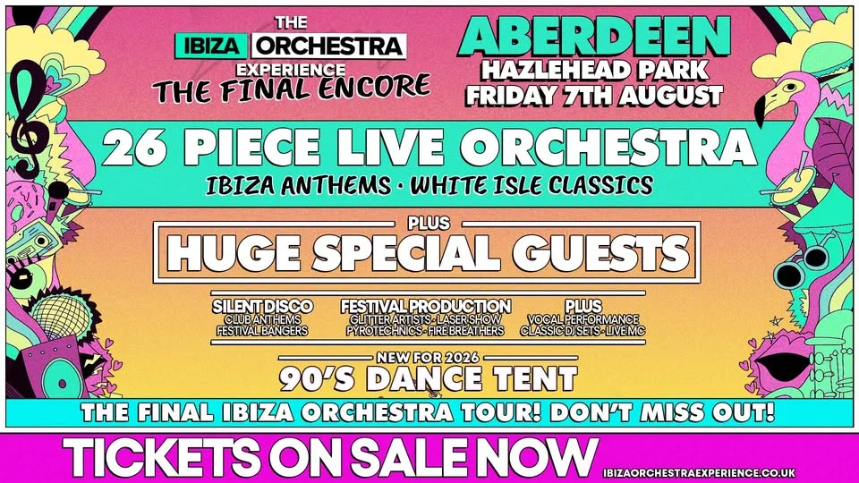The Ibiza Orchestra Experience: The Final Encore - Aberdeen 2026