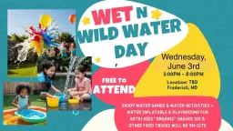 Wet N Wild Water Day