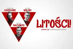 Białystok: Litości! Stand-Up Improwizowany