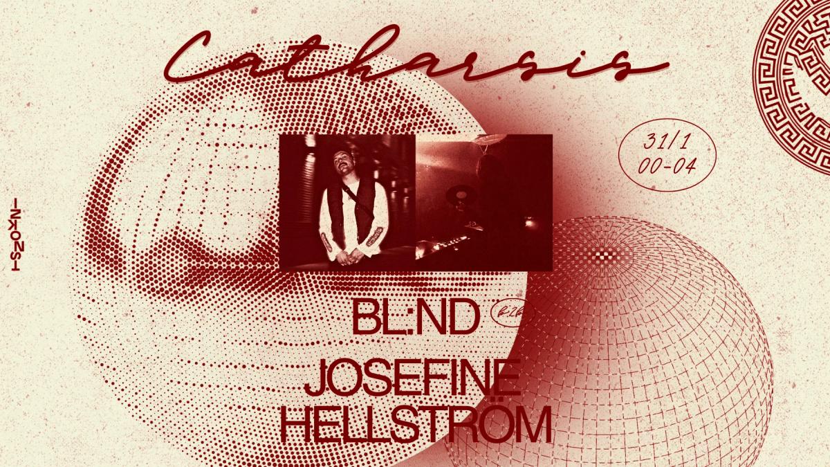 Catharsis: BL:ND b2b Josefine Hellström