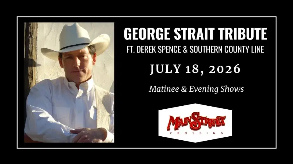 George Strait Tribute | Matinee | LIVE at Main Street Crossing